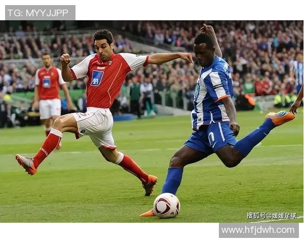 阿维斯与布拉加激战正酣谁能在这场对决中笑到最后